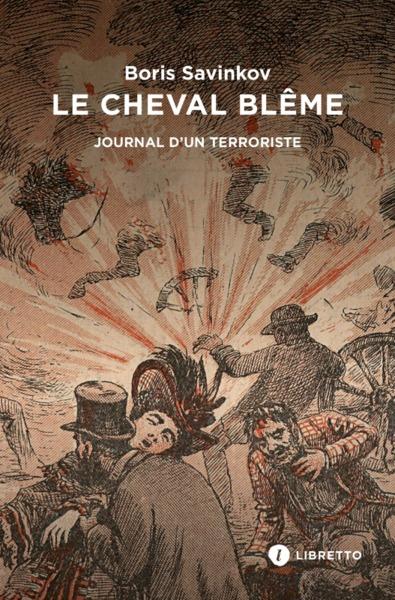 Couverture du livre LE CHEVAL BLEME - SOUVENIRS D'UN TERRORISTE