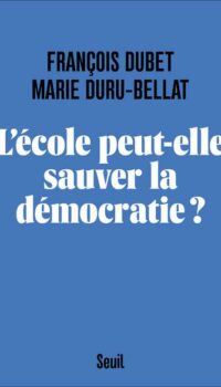 Couverture du livre L'ECOLE PEUT-ELLE SAUVER LA DEMOCRATIE ?