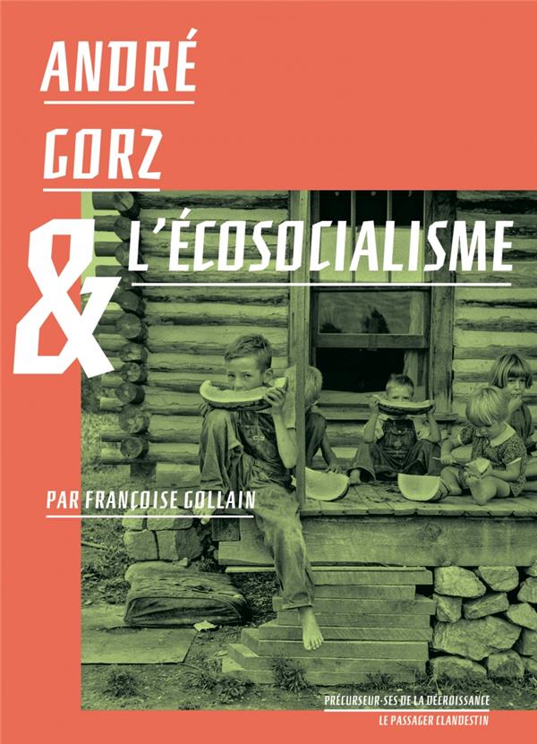 Couverture du livre ANDRE GORZ ET L'ECOSOCIALISME
