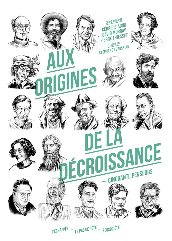 Couverture du livre AUX ORIGINES DE LA DECROISSANCE - 50 PENSEURS