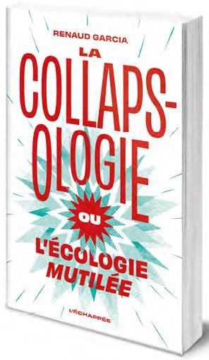 Couverture du livre LA COLLAPSOLOGIE OU L ECOLOGIE MUTILEE