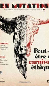 Couverture du livre EN MUTATION N 1 : PEUT-ON ETRE UN CARNIVORE ETHIQUE ?