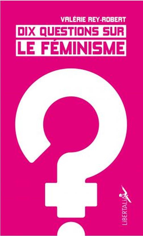 Couverture du livre DIX QUESTIONS SUR LE FEMINISME