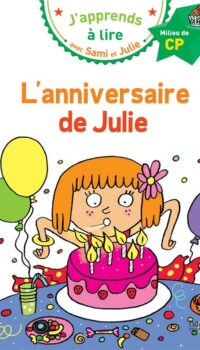 Couverture du livre SAMI ET JULIE CP NIVEAU 2 L'ANNIVERSAIRE DE JULIE