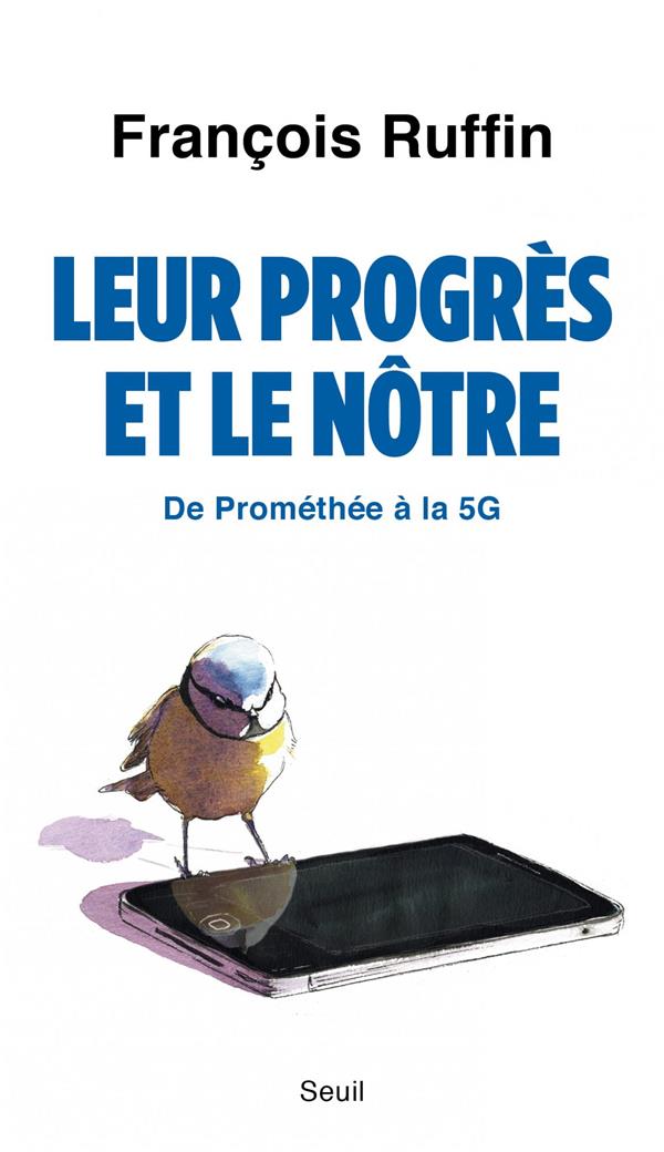 Couverture du livre LEUR PROGRES ET LE NOTRE - DE PROMETHEE A LA 5G