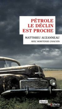 Couverture du livre PETROLE - LE DECLIN EST PROCHE