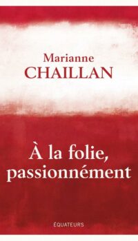 Couverture du livre A LA FOLIE