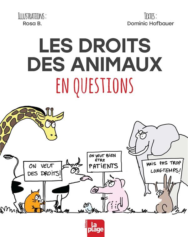 Couverture du livre LES DROITS DES ANIMAUX EN QUESTIONS
