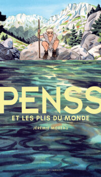 Couverture du livre PENSS ET LES PLIS DU MONDE - ONE-SHOT - PENSS ET LES PLIS DU MONDE