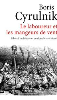 Couverture du livre LE LABOUREUR ET LES MANGEURS DE VENT - LIBERTE INTERIEURE ET CONFORTABLE SERVITUDE