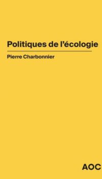 Couverture du livre POLITIQUES DE L ECOLOGIE