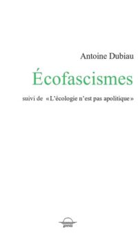 Couverture du livre ECOFASCISMES (NED 2023) - EDITION AUGMENTEE