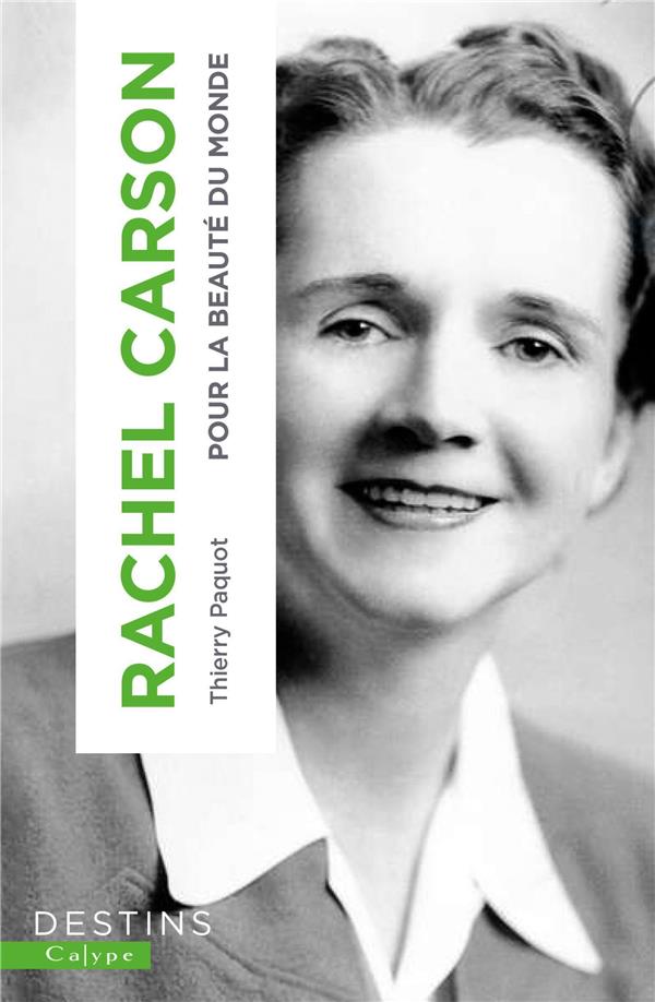 Couverture du livre RACHEL CARSON - POUR LA BEAUTE DU MONDE