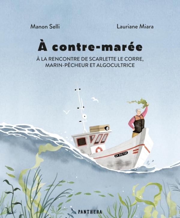Couverture du livre A CONTRE-MAREE - A LA RENCONTRE DE SCARLETTE LE CORRE