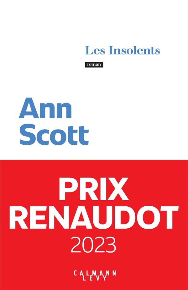 Couverture du livre LES INSOLENTS - PRIX RENAUDOT 2023