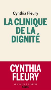 Couverture du livre LA CLINIQUE DE LA DIGNITE