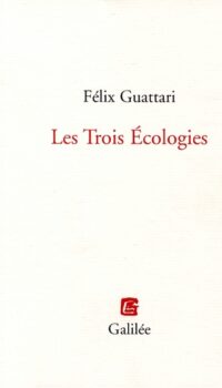 Couverture du livre LES TROIS ECOLOGIES