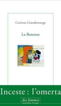 Couverture du livre LA RETENUE