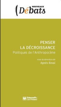 Couverture du livre PENSER LA DECROISSANCE - POLITIQUES DE L'ANTHROPOCENE