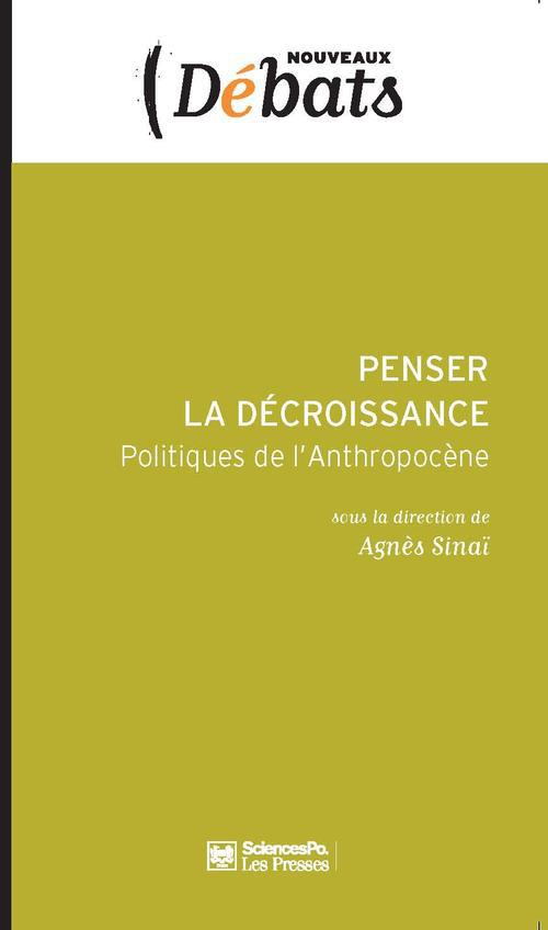 Couverture du livre PENSER LA DECROISSANCE - POLITIQUES DE L'ANTHROPOCENE