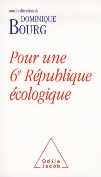 Couverture du livre POUR UNE 6E REPUBLIQUE ECOLOGIQUE