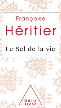 Couverture du livre LE SEL DE LA VIE - COLLECTOR