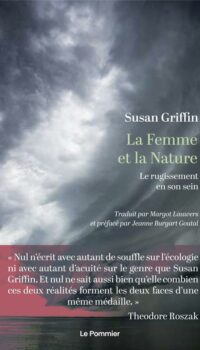 Couverture du livre LA FEMME ET LA NATURE - LE RUGISSEMENT EN SON SEIN