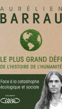 Couverture du livre LE PLUS GRAND DEFI DE L'HISTOIRE DE L'HUMANITE