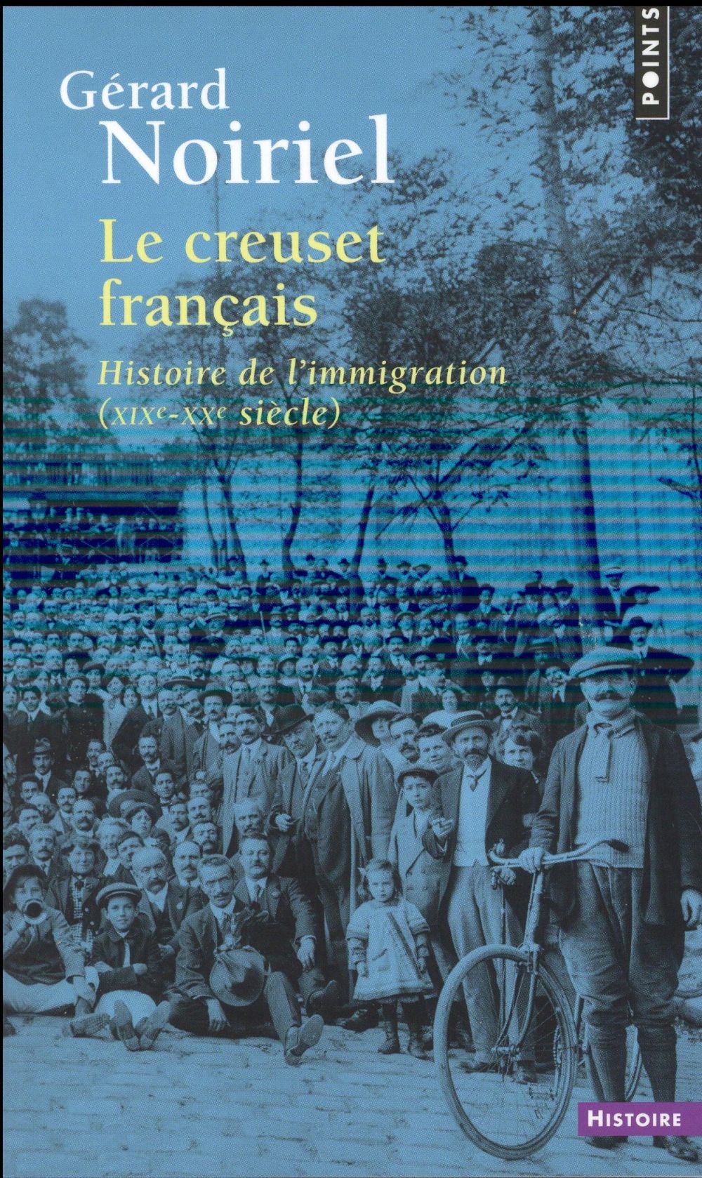 Couverture du livre LE CREUSET FRANCAIS ((REEDITION)) - HISTOIRE DE L'IMMIGRATION (XIXE-XXE SIECLE)