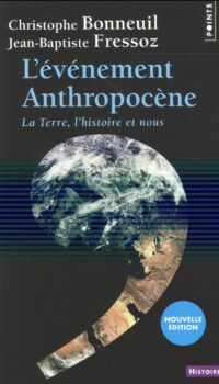 Couverture du livre L'EVENEMENT ANTHROPOCENE - LA TERRE