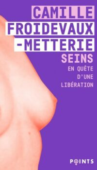 Couverture du livre SEINS - EN QUETE D'UNE LIBERATION