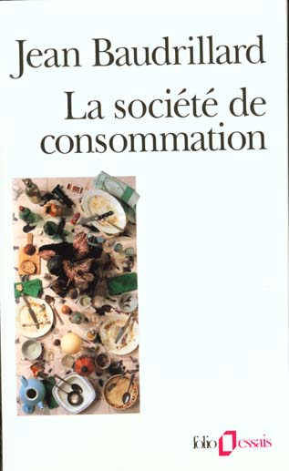 Couverture du livre LA SOCIETE DE CONSOMMATION - SES MYTHES