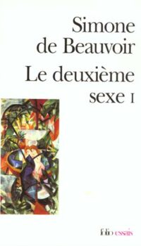 Couverture du livre LE DEUXIEME SEXE - VOL01 - LES FAITS ET LES MYTHES