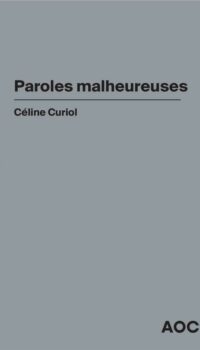Couverture du livre PAROLES MALHEUREUSES PAROLE ET POLLUTION