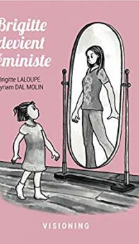 Couverture du livre BRIGITTE DEVIENT FEMINISTE