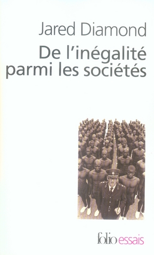 Couverture du livre DE L'INEGALITE PARMI LES SOCIETES - ESSAI SUR L'HOMME ET L'ENVIRONNEMENT DANS L'HISTOIRE
