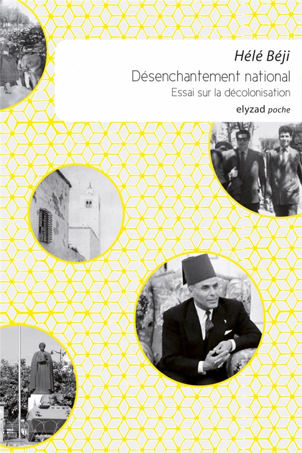 Couverture du livre DESENCHANTEMENT NATIONAL - ESSAI SUR LA DECOLONISATION