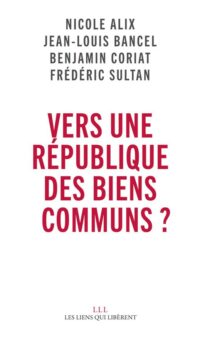 Couverture du livre VERS UNE REPUBLIQUE DES BIENS COMMUNS ?