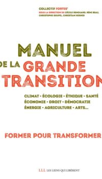 Couverture du livre MANUEL DE LA GRANDE TRANSITION