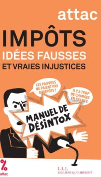 Couverture du livre IMPOTS - IDEES FAUSSES ET VRAIES INJUSTICES