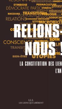 Couverture du livre RELIONS-NOUS ! - LA CONSTITUTION DES LIENS - L'AN 1