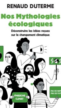 Couverture du livre NOS MYTHOLOGIES ECOLOGIQUES