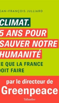Couverture du livre CLIMAT. 5 ANS POUR SAUVER NOTRE HUMANITE - CE QUE LA FRANCE DOIT FAIRE