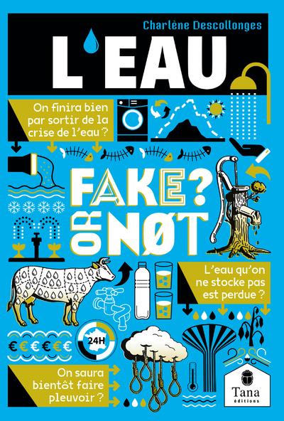 Couverture du livre FAKE OR NOT - L'EAU