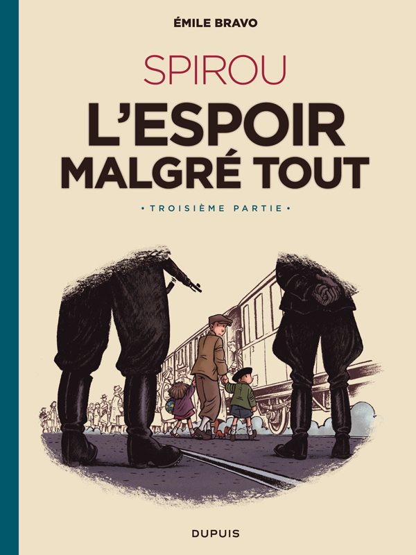 Couverture du livre LE SPIROU D'EMILE BRAVO - TOME 4 - SPIROU L'ESPOIR MALGRE TOUT (TROISIEME PARTIE)
