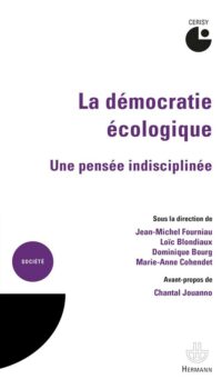 Couverture du livre LA DEMOCRATIE ECOLOGIQUE - UNE PENSEE INDISCIPLINEE