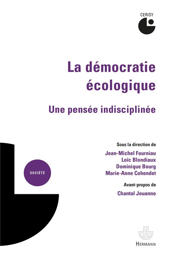 Couverture du livre LA DEMOCRATIE ECOLOGIQUE - UNE PENSEE INDISCIPLINEE