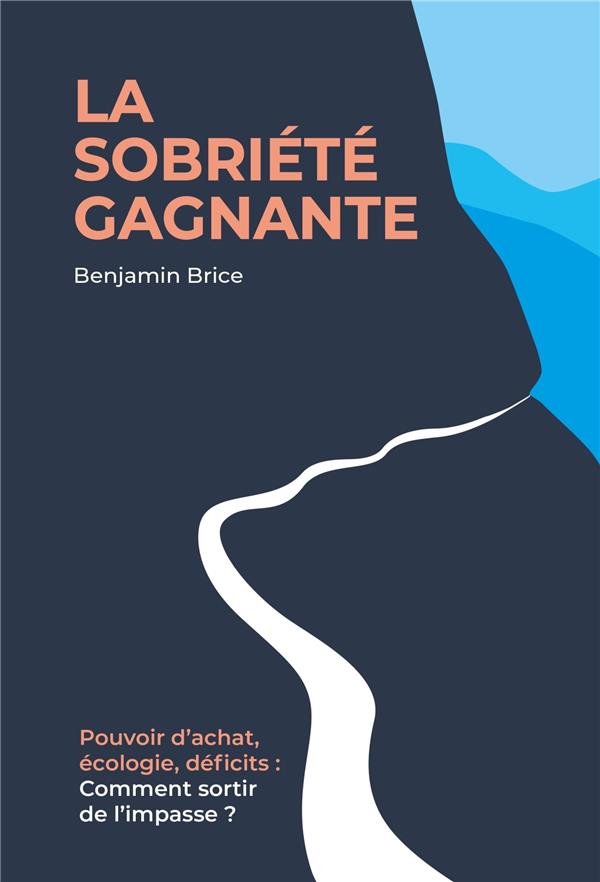 Couverture du livre LA SOBRIETE GAGNANTE - POUVOIR D'ACHAT