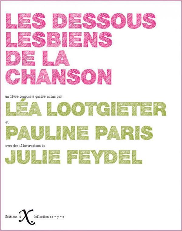 Couverture du livre DESSOUS LESBIENS DE LA CHANSON (LES)