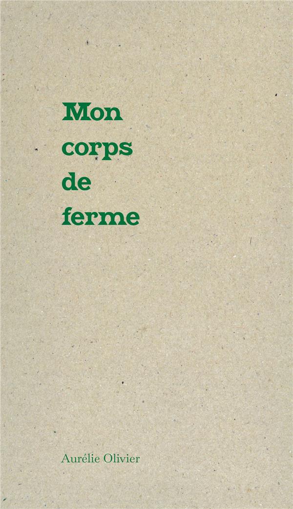 Couverture du livre MON CORPS DE FERME